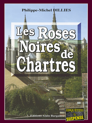 Les Roses noires de Chartres - ebook
